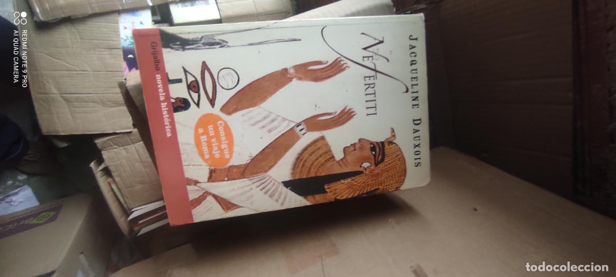 Libros de segunda mano: NEFERTITI -- JACQUELINE DAUXOIS -- GRIJALBO 2003 --
