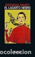 Libros de segunda mano: EL LAGARTO NEGRO Edogawa Rampo