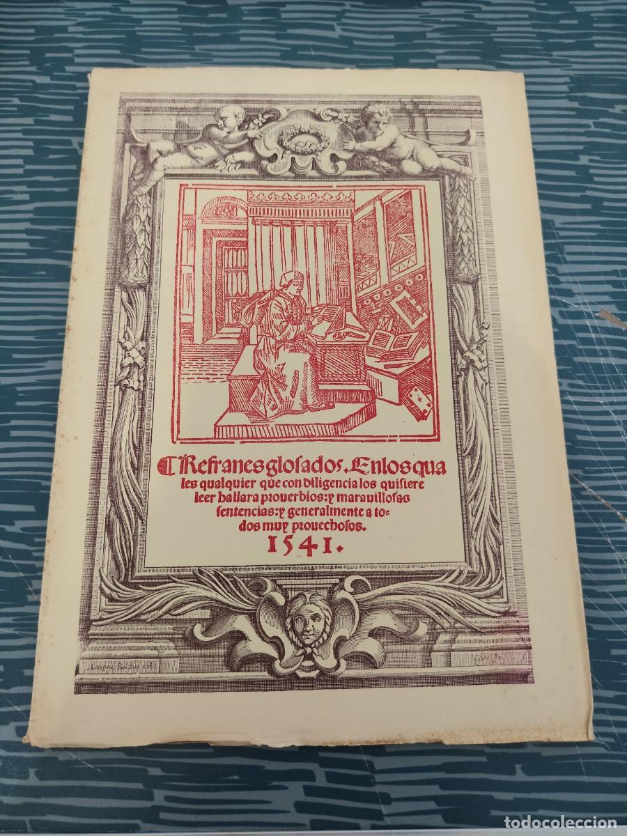 Libros de segunda mano: REFRANES GLOFADOS,FASCIMIL 1541, INTONSO, VER FOTOS.