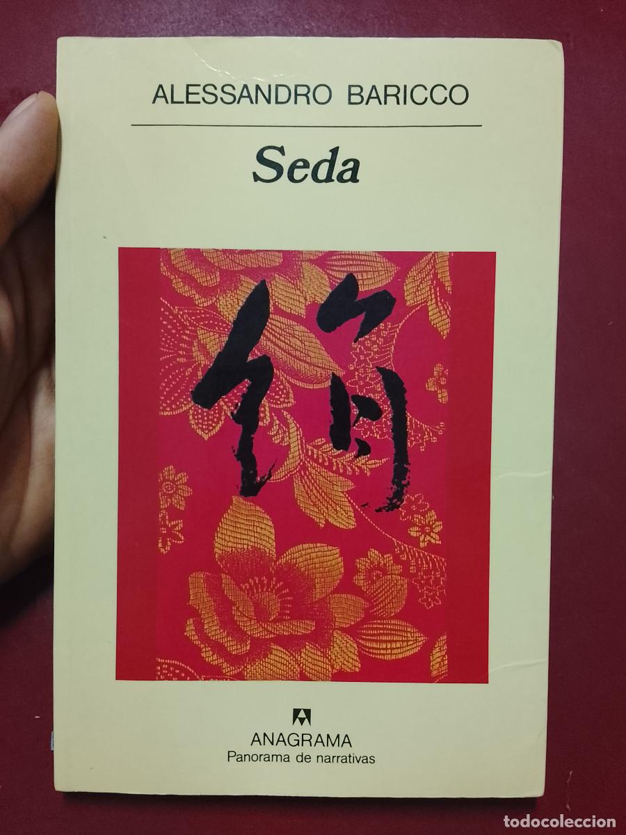 Libros de segunda mano: Alessandro Baricco: Seda (Editorial Anagrama. 2003)