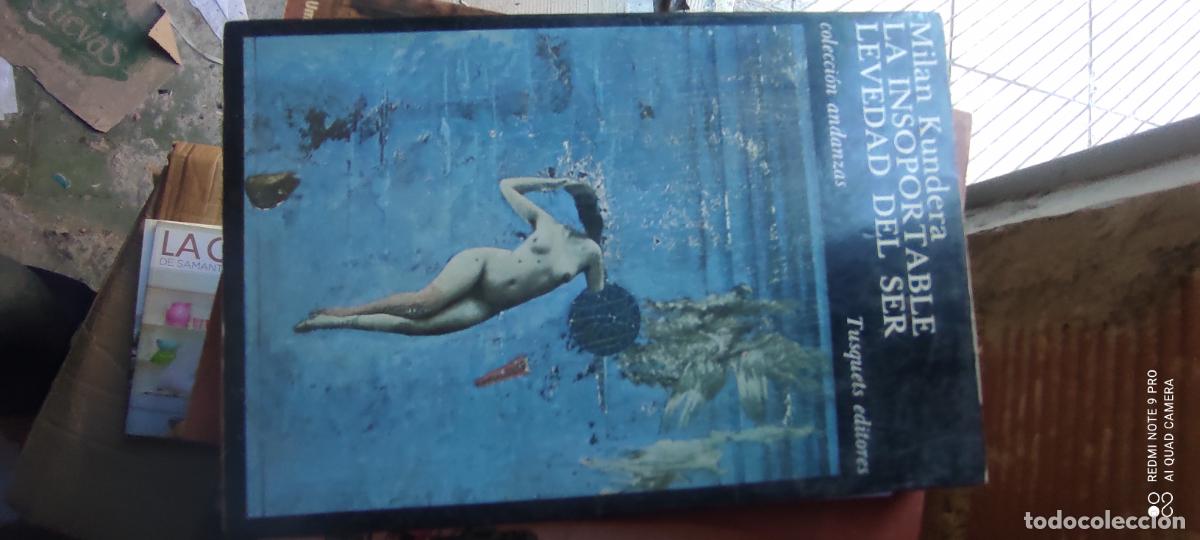 Libros de segunda mano: La insoportable levedad del ser &mdash; Milan Kundera &mdash; Tusquets Editores (Colecci&oacute;n Andanzas) &mdash;