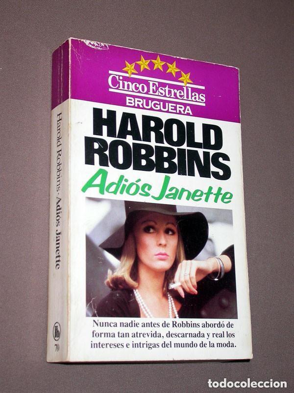 Libros de segunda mano: ADI&Oacute;S JANETTE. Harold ROBBINS. Traduce Alberto SEGURA. Cinco estrellas N&ordm; 70. Bruguera, 1981. VER ++