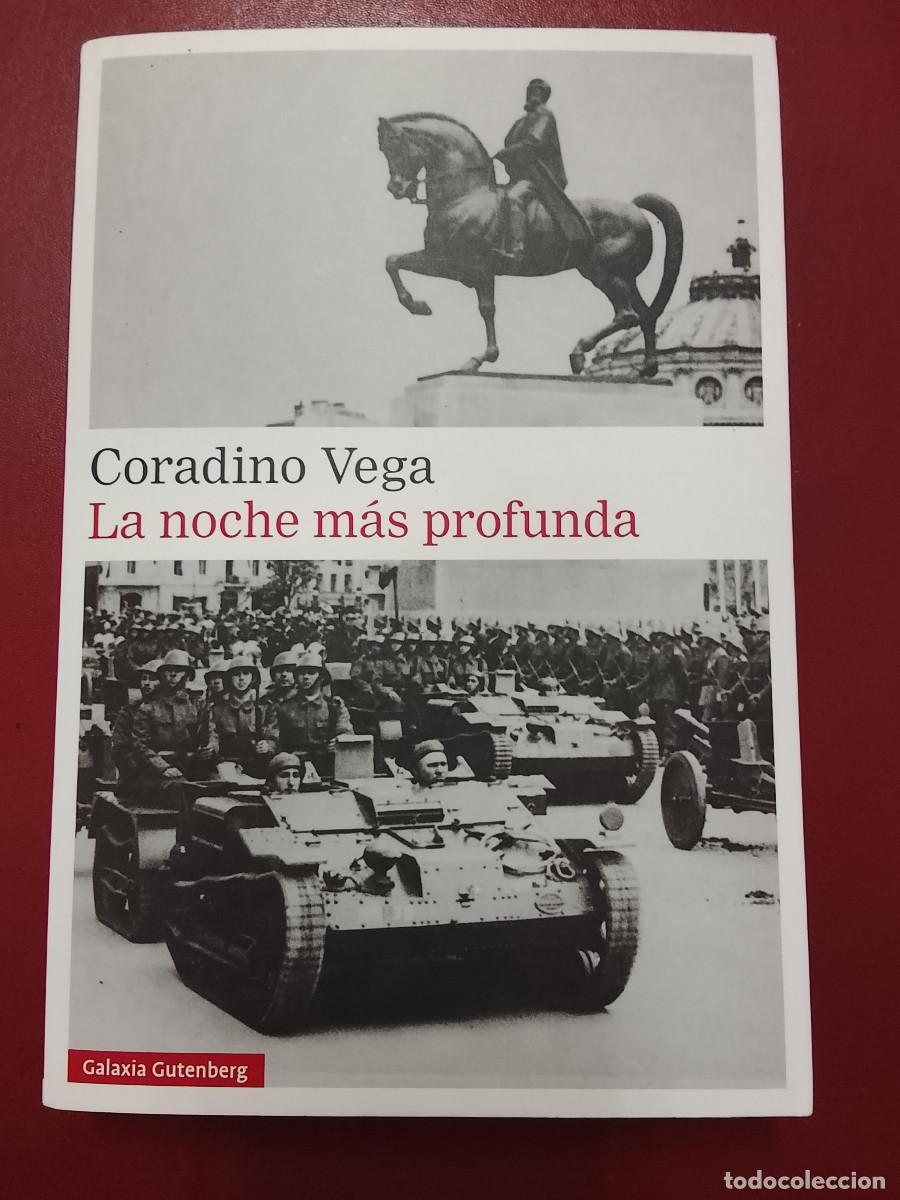 Libros de segunda mano: Coradino Vega: La noche m&aacute;s profunda (Galaxia Gutenberg. 2019)