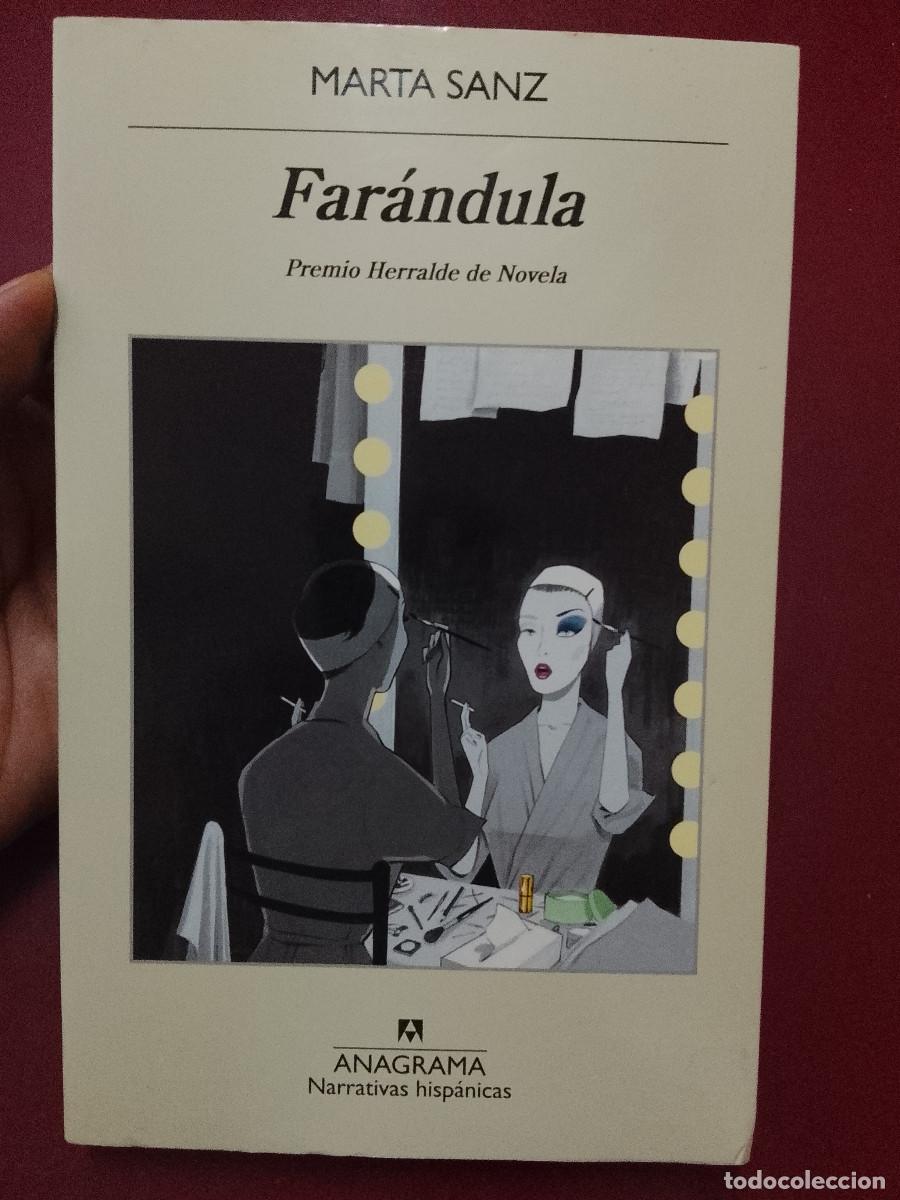 Libros de segunda mano: Marta Sanz: Far&aacute;ndula (Editorial Anagrama. 2015. Dedicado por la autora)