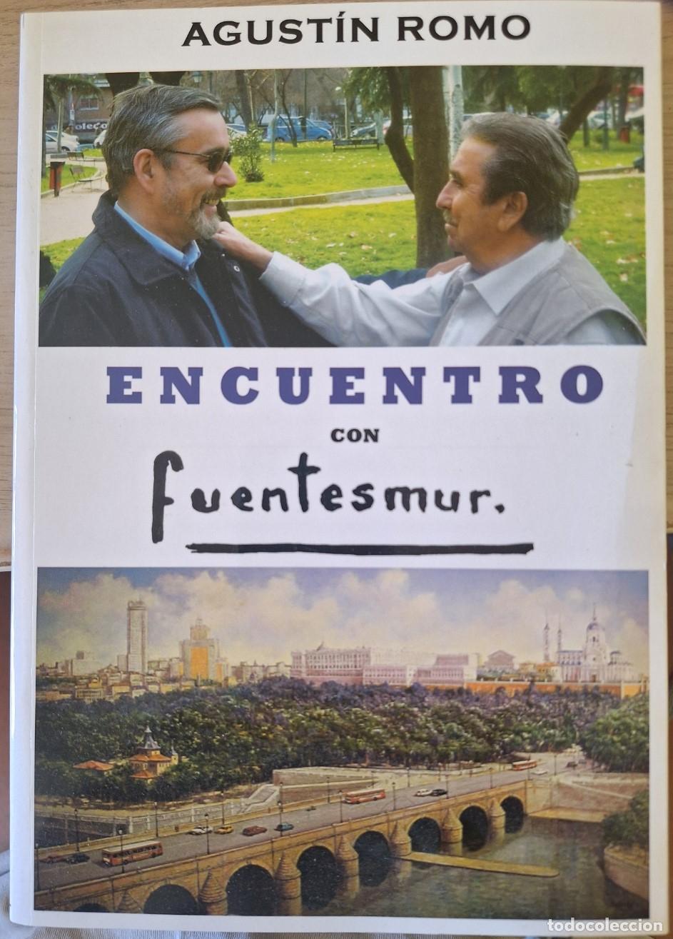 Libros de segunda mano: ENCUENTRO CON FUENTESMUR. - ROMO, Agustin.