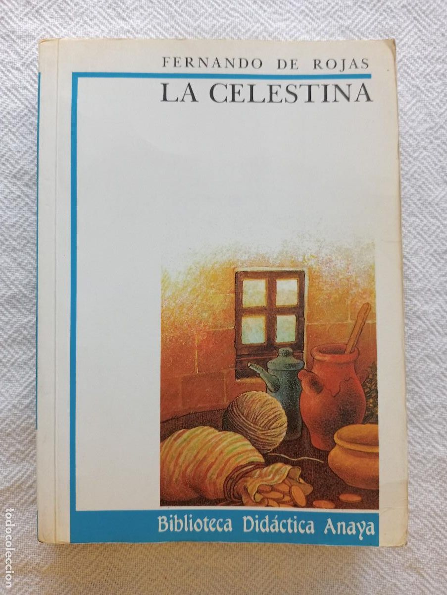 Libri di seconda mano: LA CELESTINA - FERNANDO DE ROJAS (ANAYA) NOVELA