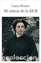 Gebrauchte B&uuml;cher: MI NI&Ntilde;ERA DE LA KGB Laura Ramos