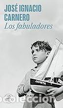 Gebrauchte B&uuml;cher: LOS FABULADORES Jos&eacute; Ignacio Carnero