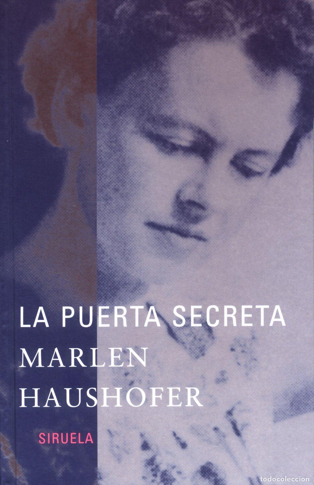 Libros de segunda mano: La Puerta Secreta - Haushofer, Marlen - Siruela - Libros del Tiempo, 170
