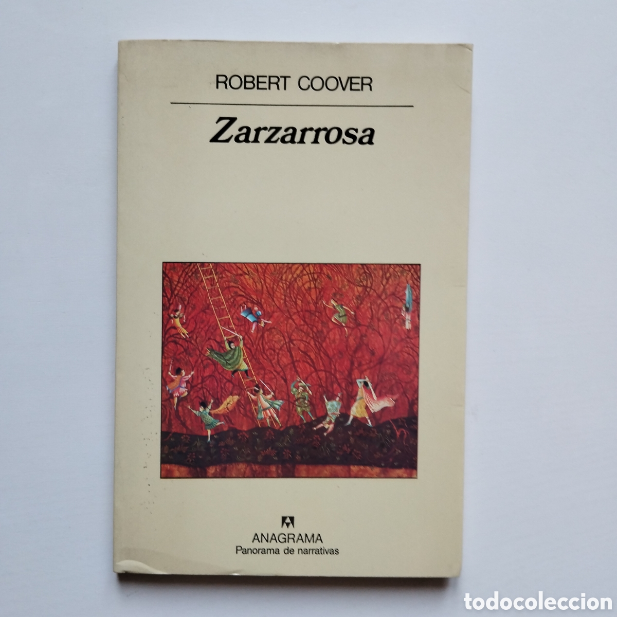 Libros de segunda mano: ROBERT COOVER ZARZARROSA ANAGRAMA PANORAMA DE NARRATIVAS