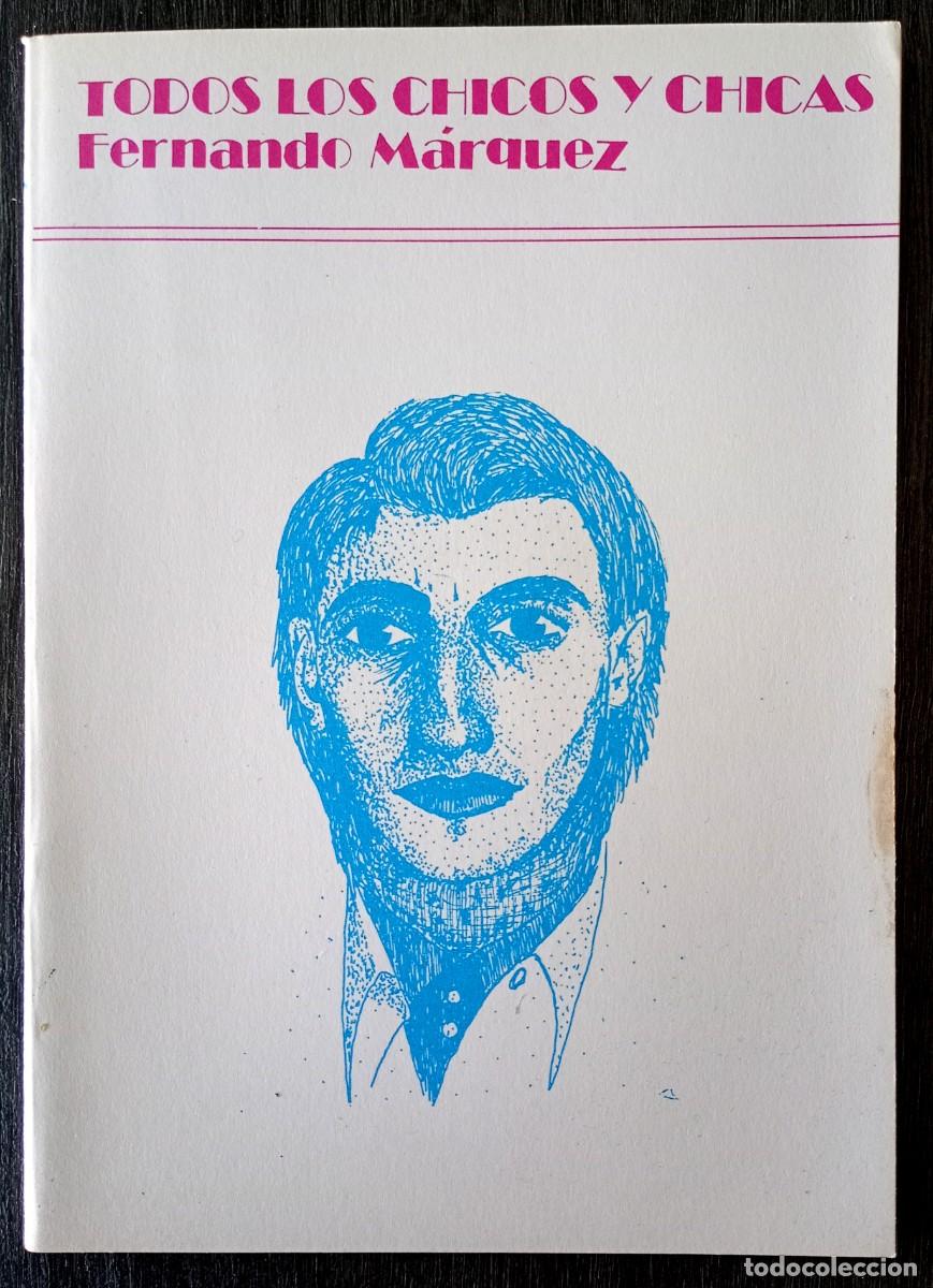Gebrauchte B&uuml;cher: Fernando M&aacute;rquez . Todos los chicos y chicas