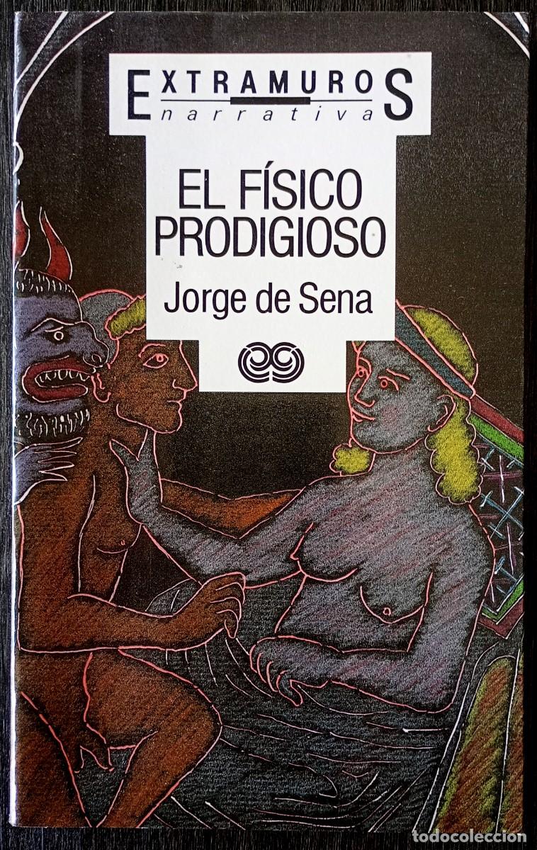 Gebrauchte B&uuml;cher: Jorge de Sena . El f&iacute;sico prodigioso