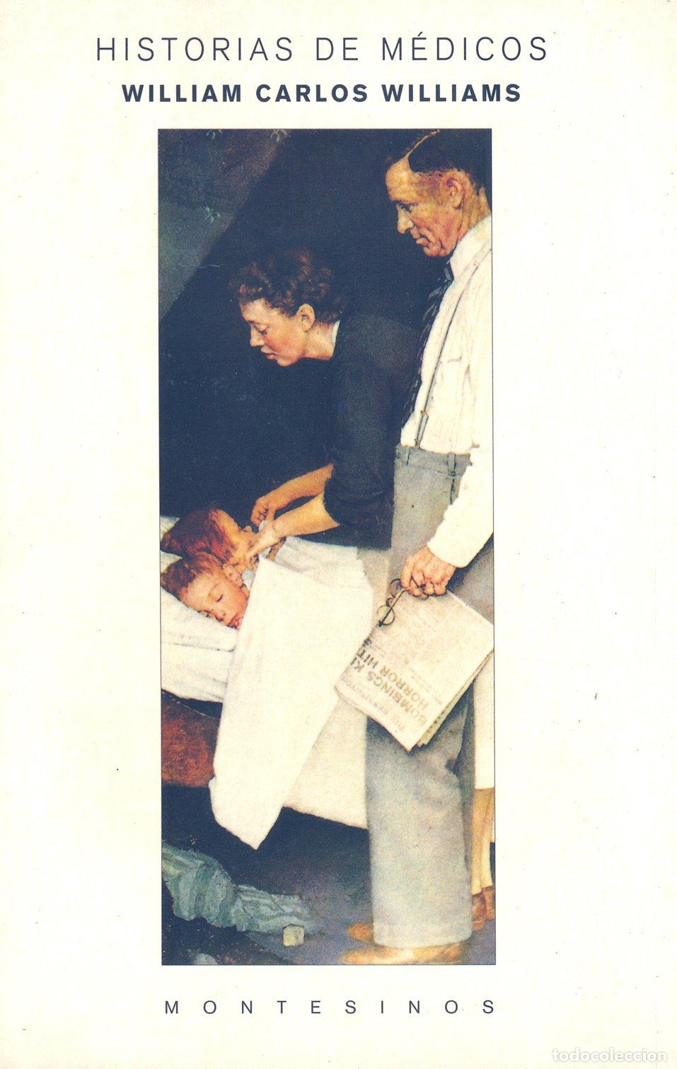 Second hand books: Historias de M&eacute;dicos - Williams, Carlos Williams - Ediciones de Intervenci&oacute;n Cultural