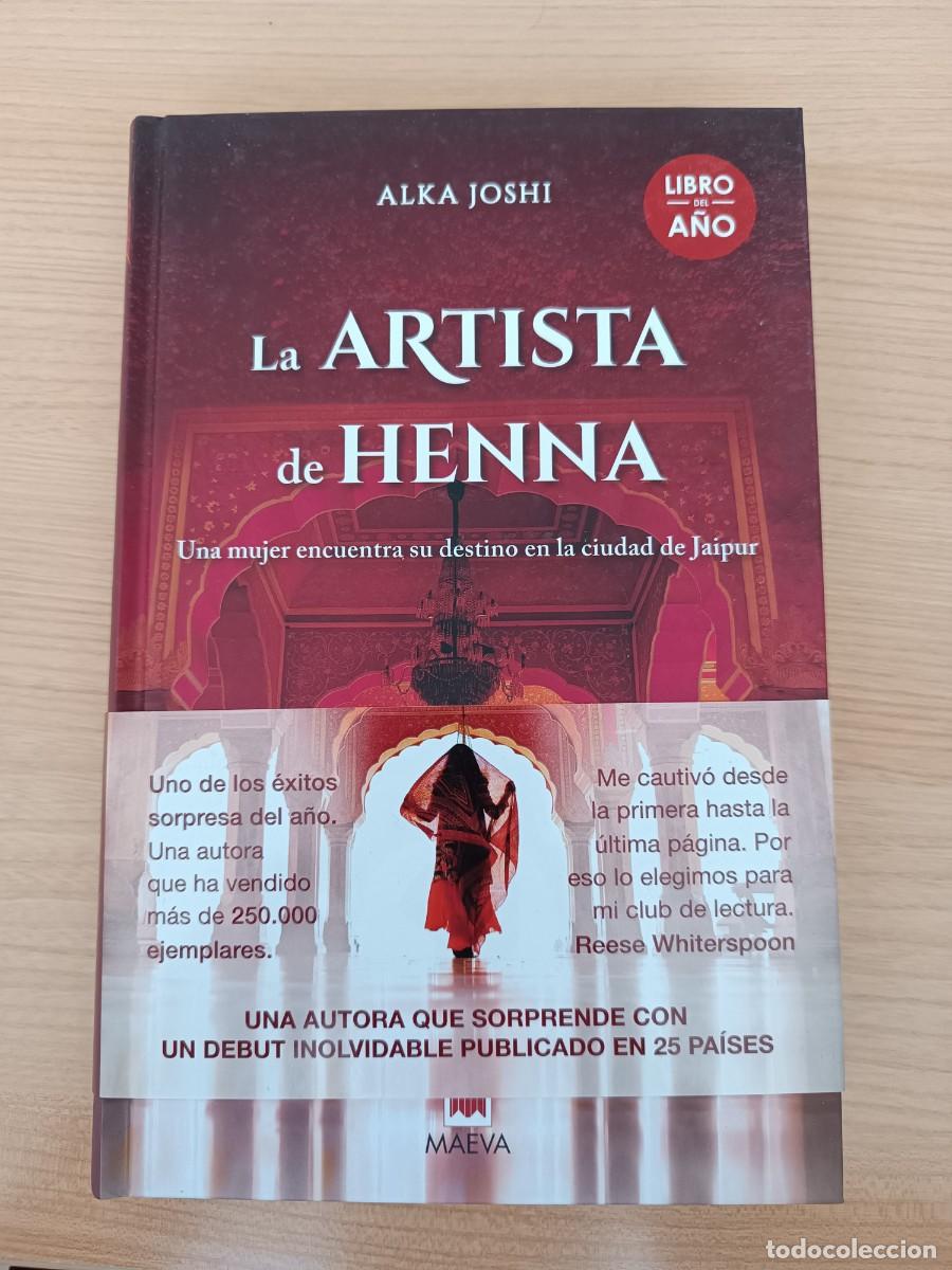 Libros de segunda mano: El artista de henna - Alka Joshi. Maeva