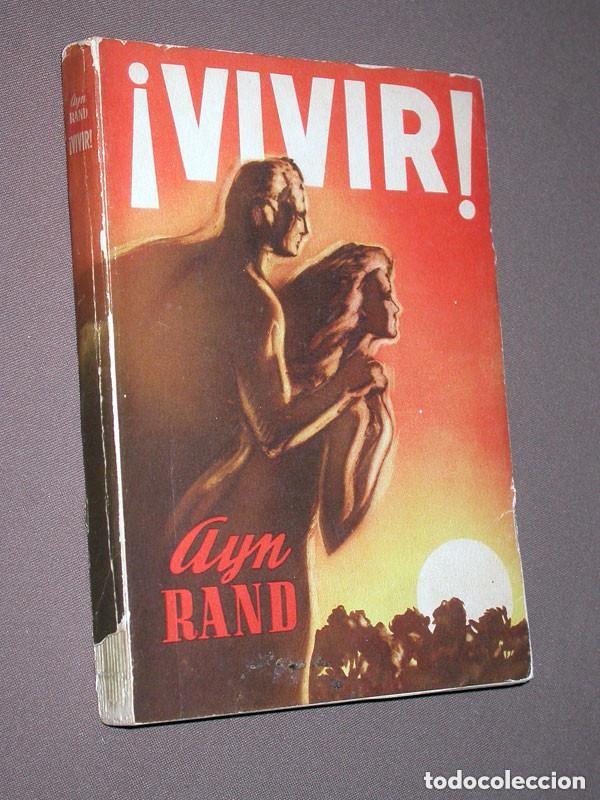 Libros de segunda mano: &iexcl;VIVIR! (ANTHEM o HIMNO). Ayn RAND. Luis de Caralt, 1946. NOVELA DIST&Oacute;PICA ESCRITA EN 1938. VER FOTO