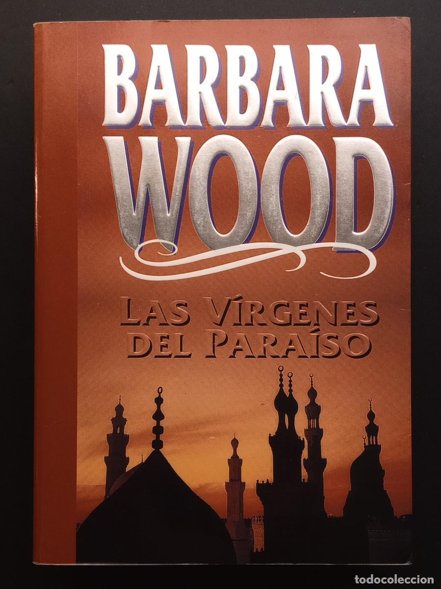 Gebrauchte B&uuml;cher: BARBARA WOOD - LAS V&Iacute;RGENES DEL PARAISO - ED. GRIJALBO, 1993