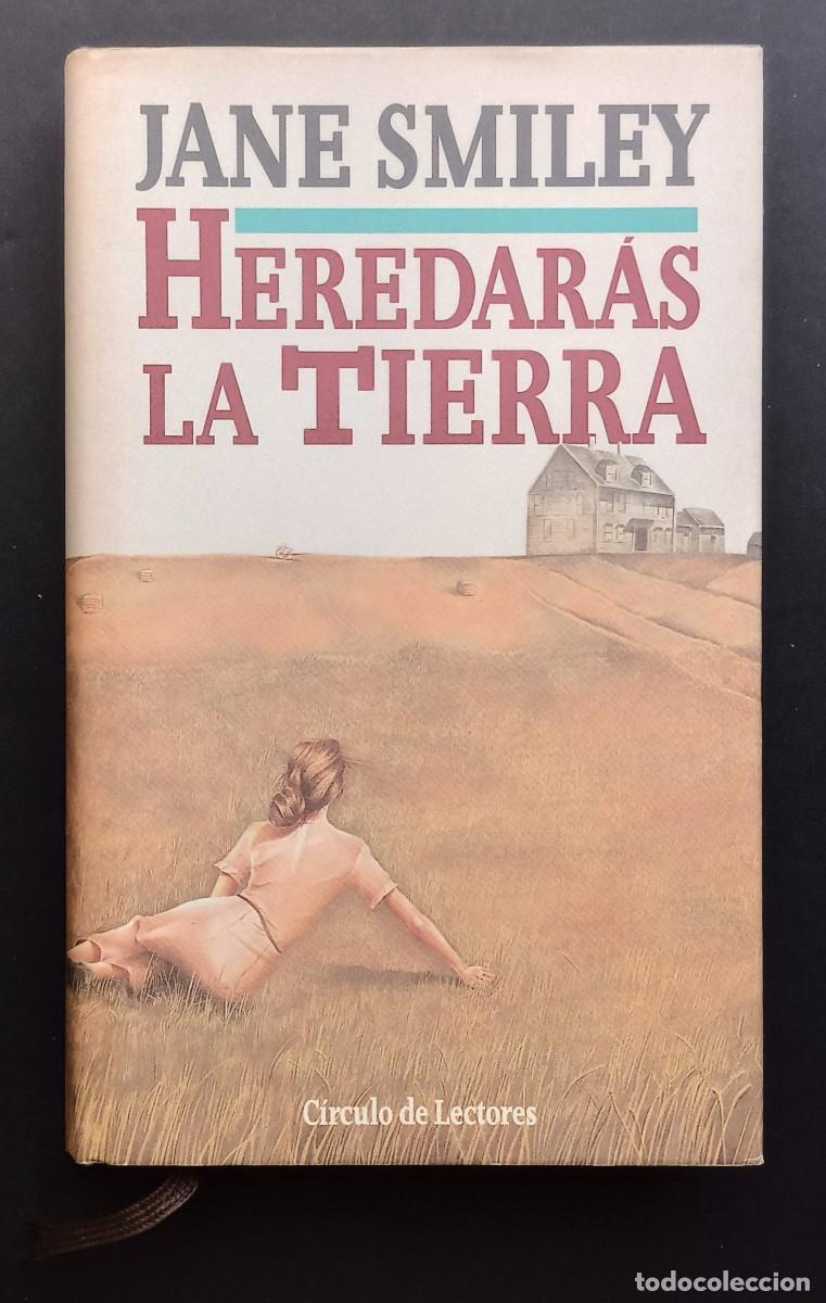 Gebrauchte B&uuml;cher: JANE SMILEY - HEREDAR&Aacute;S LA TIERRA - C&Iacute;RCULO DE LECTORES, 1998