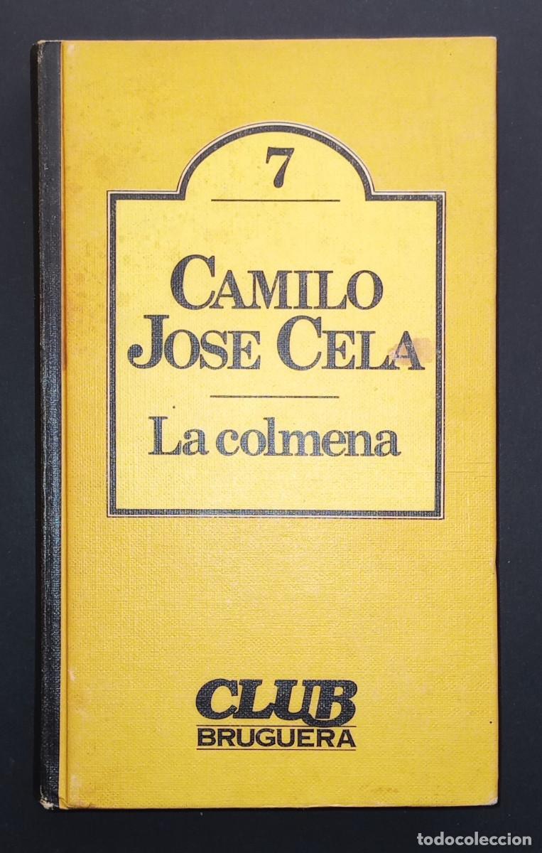 Gebrauchte B&uuml;cher: CAMILO JOS&Eacute; CELA - LA COLMENA - CLUB BRUGUERA N&ordm; 7 - ED. BRUGUERA, 1980