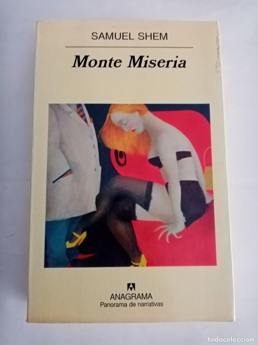 Libros de segunda mano: MONTE MISERIA . Samuel Shem ( ANAGRAMA )