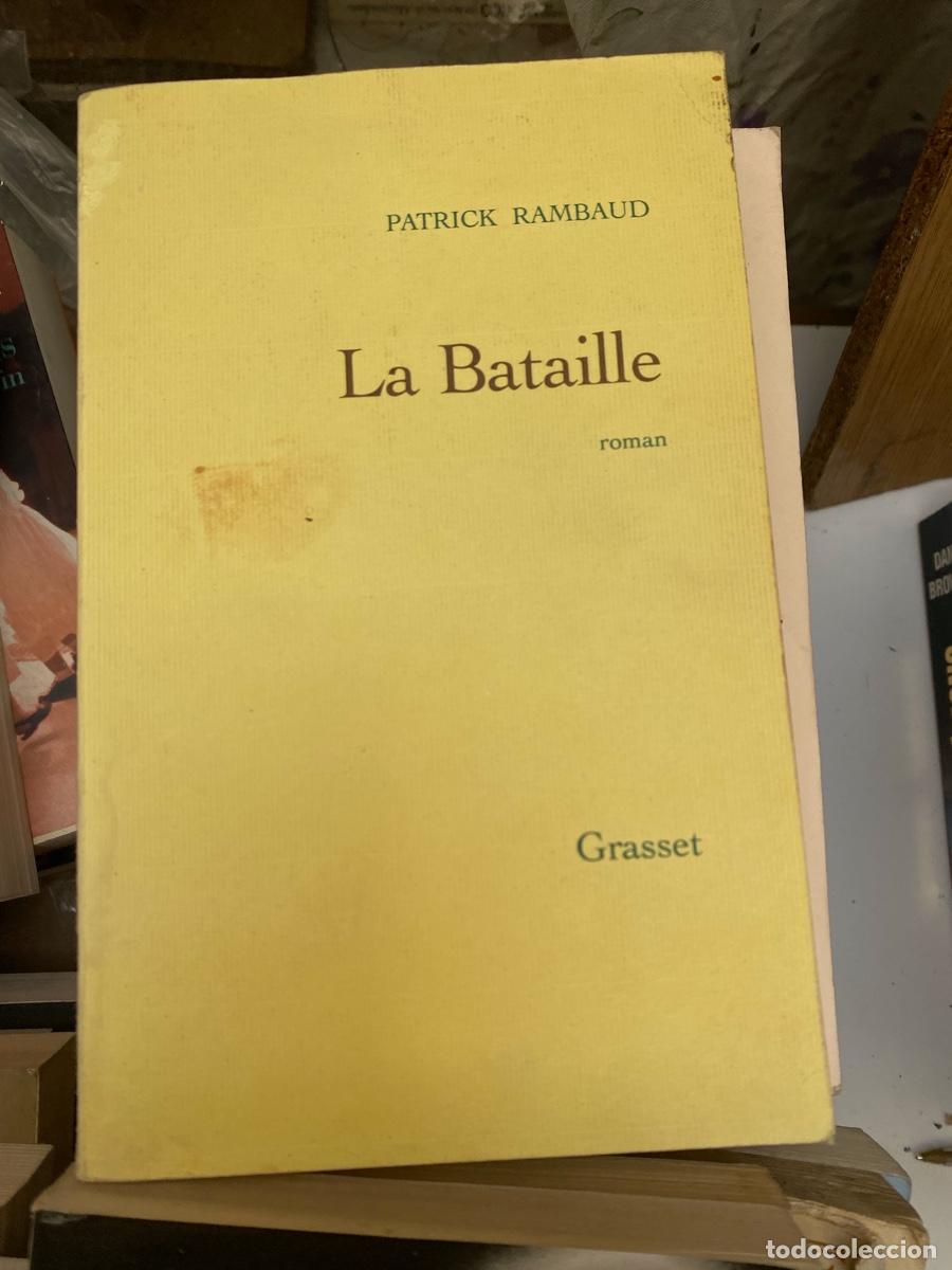 Libros de segunda mano: LA BATAILLE, PATRICK RAMBAUD, EDT. GRASSET