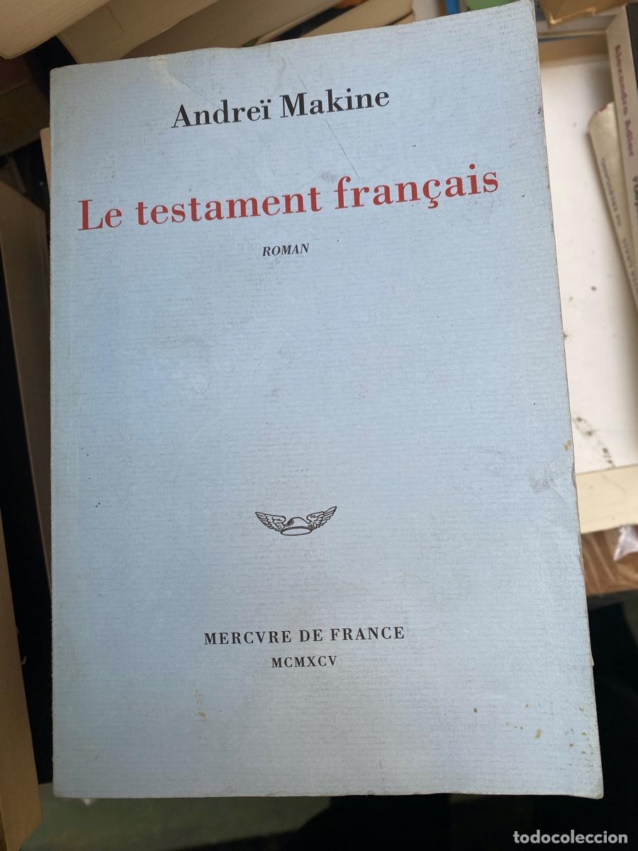 Libros de segunda mano: LE TESTAMENT FRANCAIS, ANDREI MAKINE, EDT. MERCURE DE FRANCE