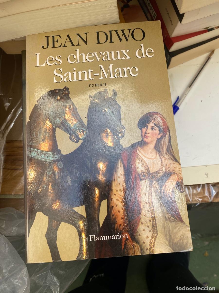 Libros de segunda mano: LE CHEVAUZ DE SAINT MARC, JEAN DIWO, EDT. FLAMMARION