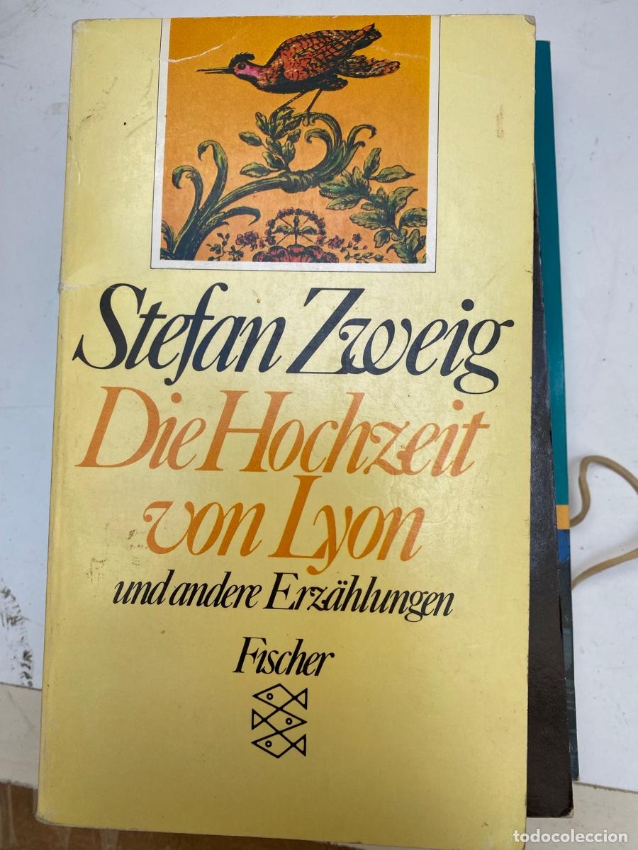 Libros de segunda mano: STEFAN ZWEIG, DIE HOCHZEIT VON LYON, EDT. FISCHER