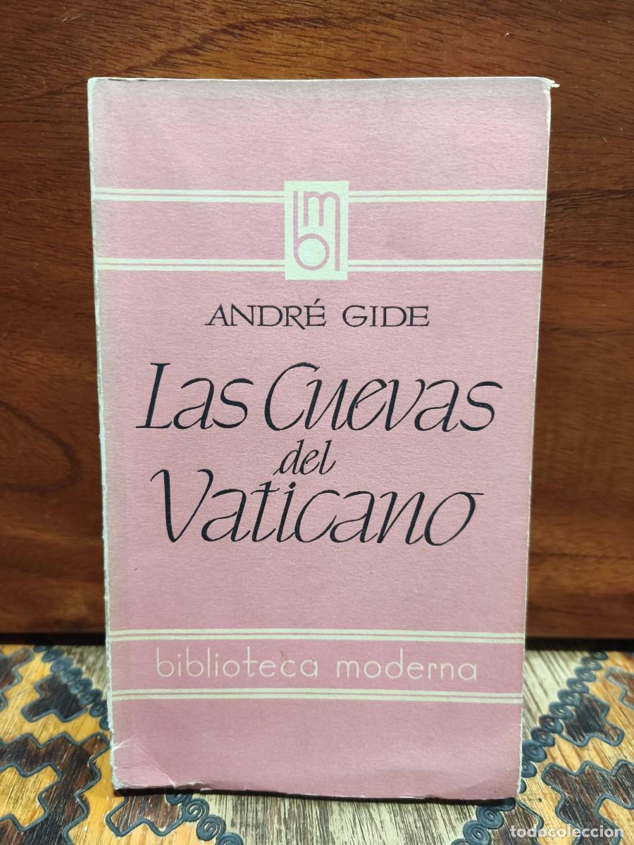Libros de segunda mano: Andr&eacute; Gide &ndash; Las cuevas del Vaticano &ndash; Argonauta &ndash; 1946