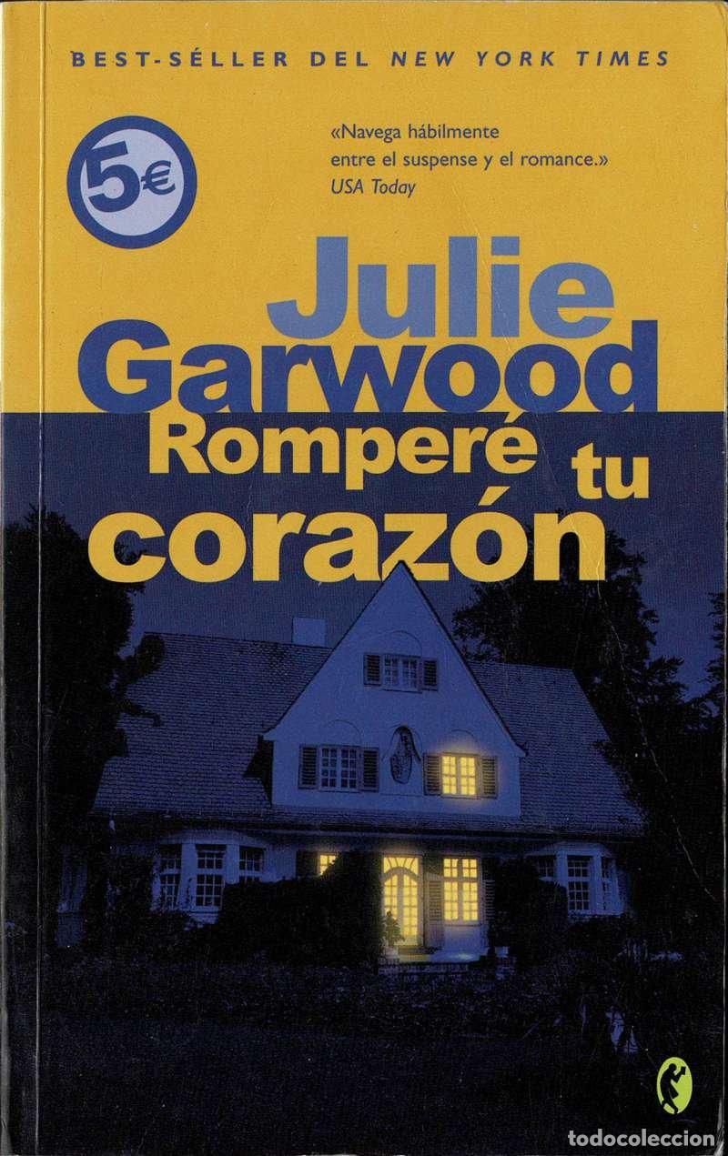 Libros de segunda mano: Romper&eacute; tu coraz&oacute;n - Julie Garwood
