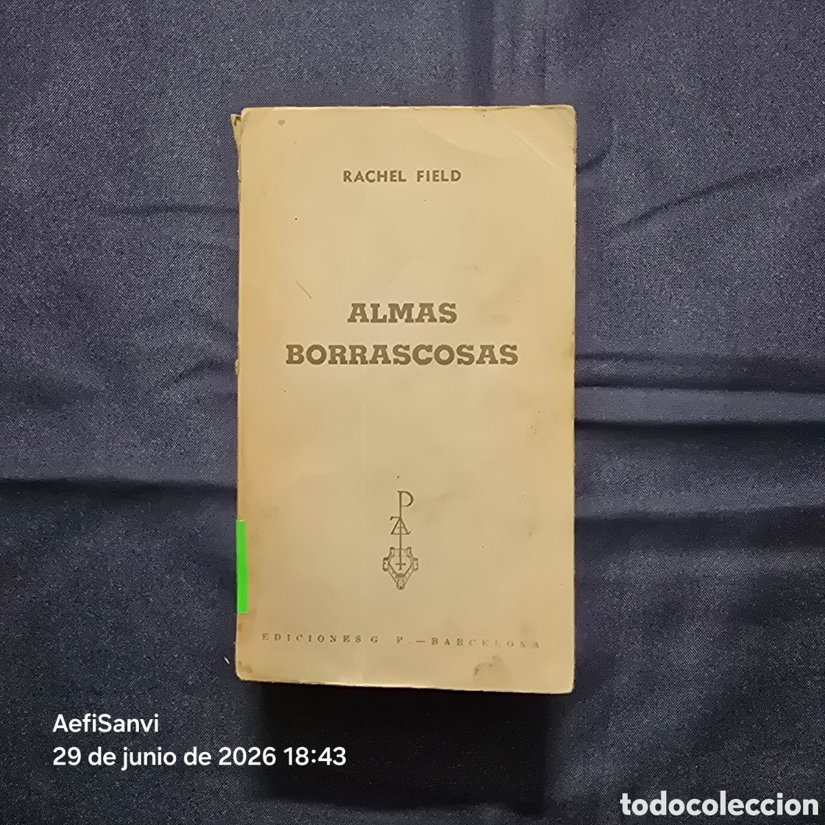 Gebrauchte B&uuml;cher: ALMAS BORRASCOSAS (RACHEL FIELD) (RENO, PLAZA & JANES)