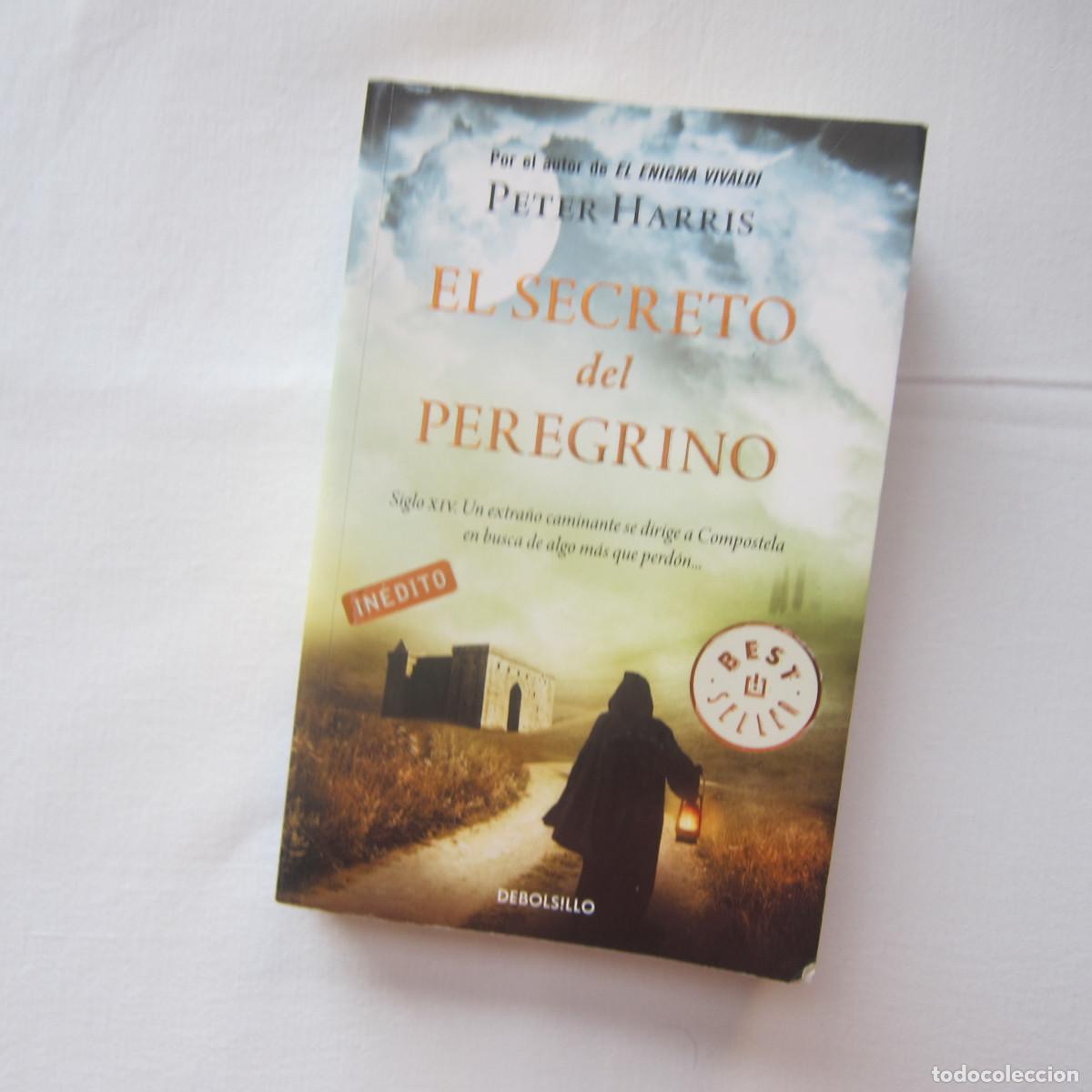 Livros em segunda m&atilde;o: EL SECRETO DEL PEREGRINO - PETER HARRIS (DEBOLSILLO) NOVELA