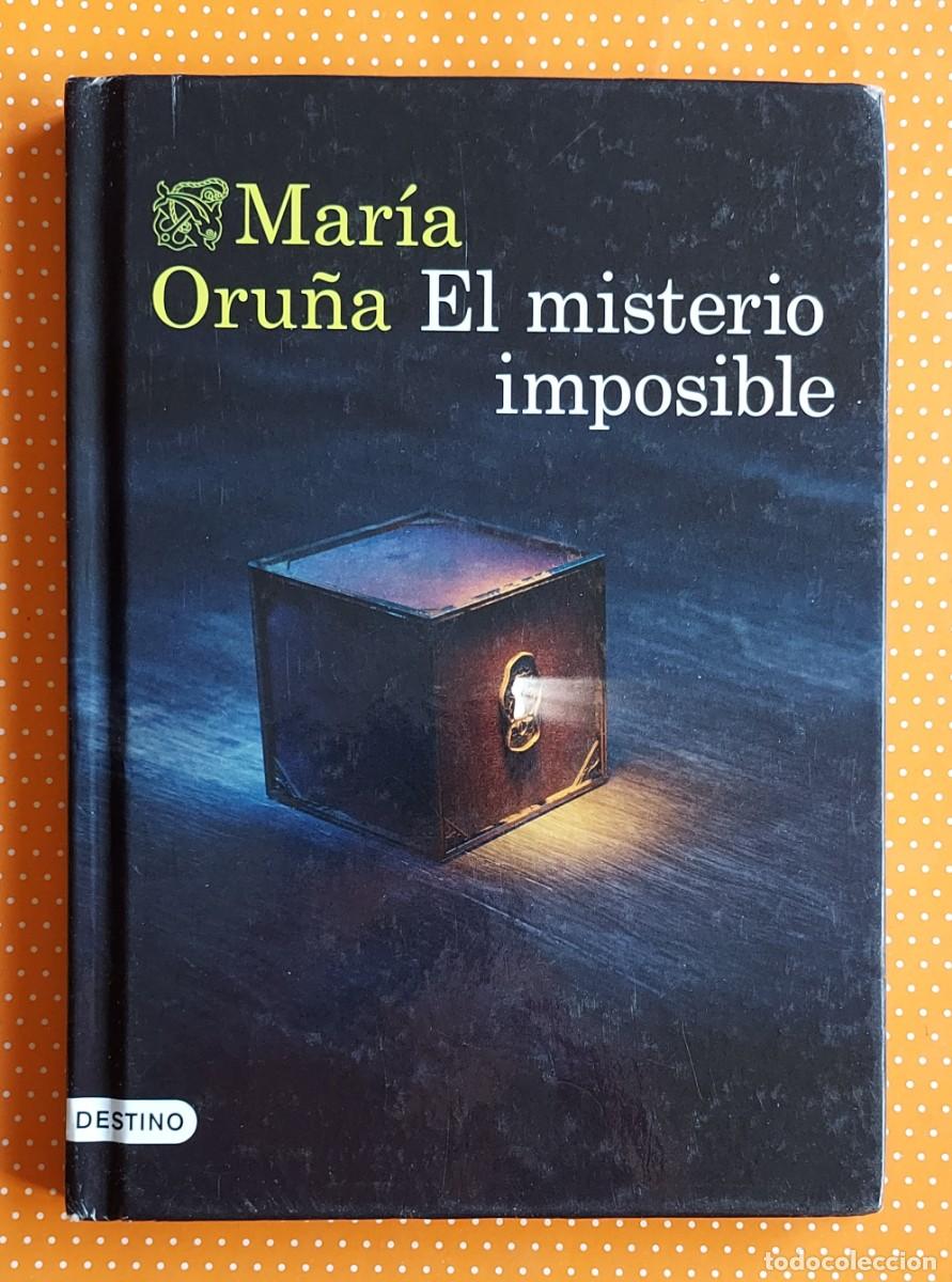 Libros de segunda mano: El misterio imposible Mar&iacute;a Oru&ntilde;a DESTINO 72 p&aacute;ginas Tapas duras 13 cm. x 18 cm.