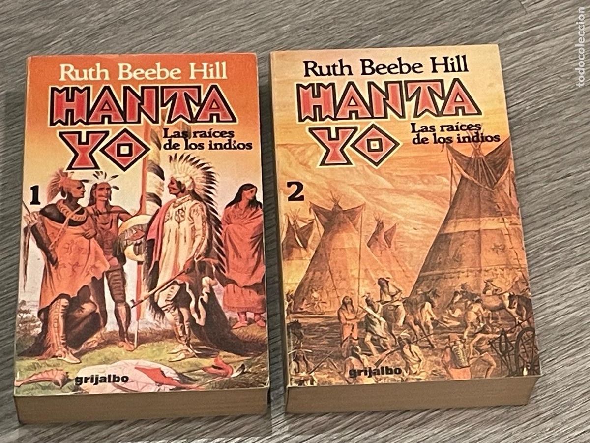 Livres d'occasion: RUTH BEEBE HILL - HANTA YO. LAS RAICES DE LOS INDIOS - VOLS I Y II - GRIJALBO 1980