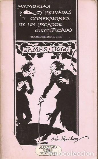Livros em segunda m&atilde;o: NOVELA MEMORIAS PRIVADAS Y CONFESIONES DE UN PECADOR JUSTIFICADO JAMES HOGG ALFAGUARA NOSTROMO