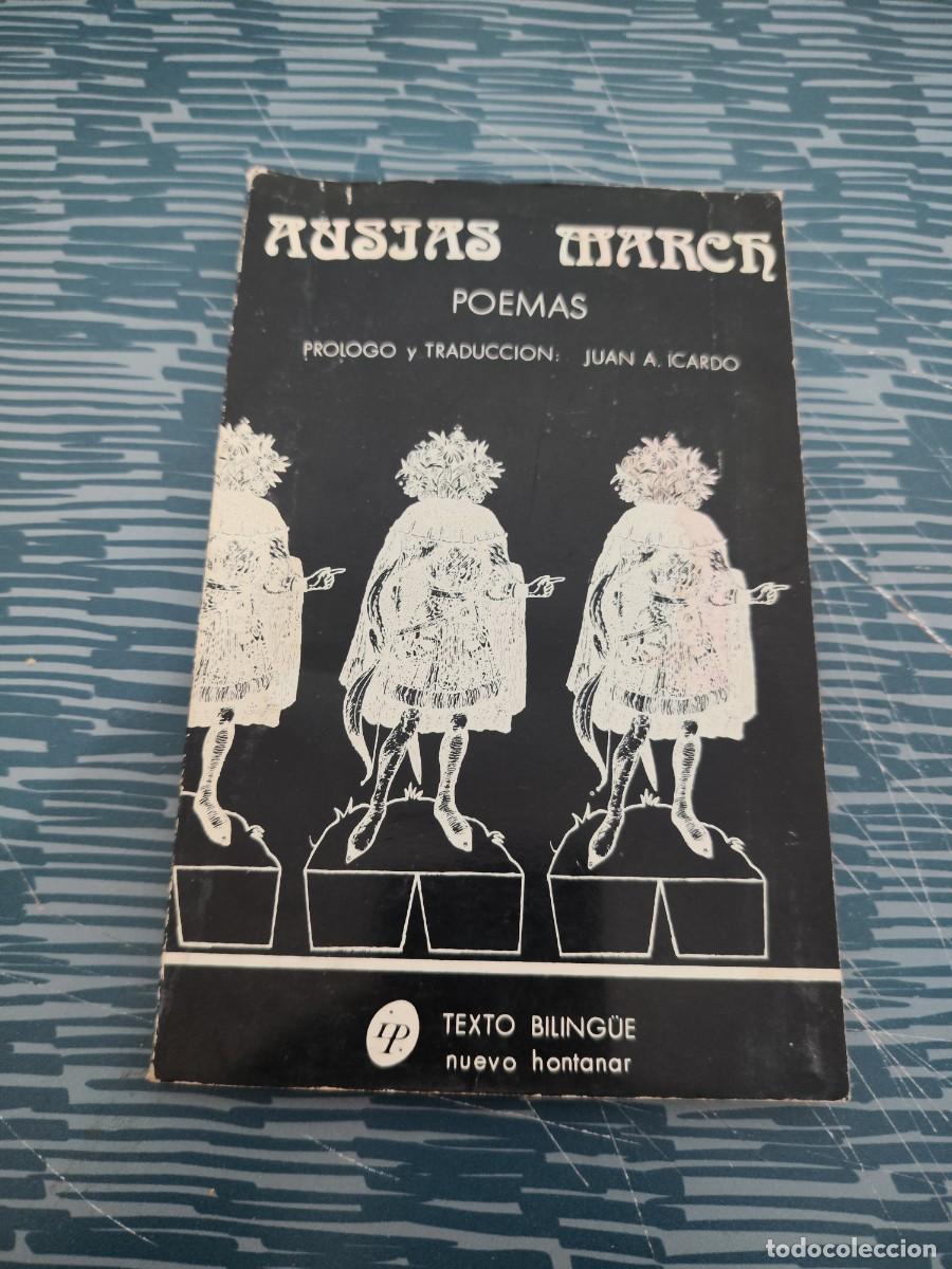 Libros de segunda mano: AUSIAS MARCH,POEMAS, TEXTO BILING&Uuml;E ,1973,87 P&Aacute;GINAS.