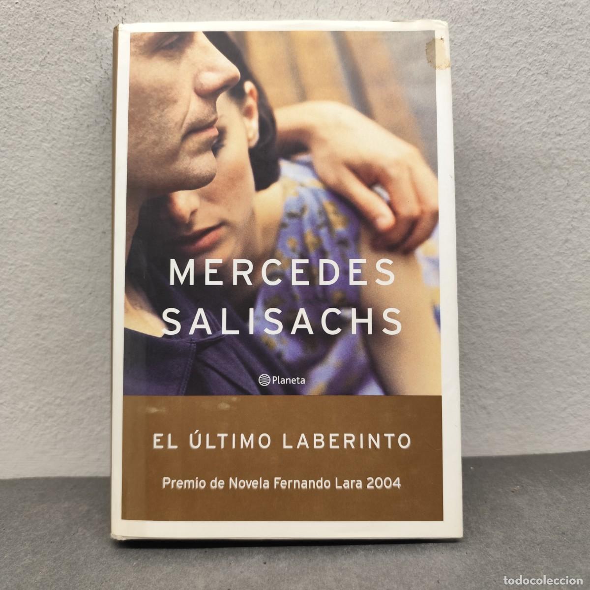 Libros de segunda mano: EL &Uacute;LTIMO LABERINTO - MERCEDES SALISACHS - EDITORIAL PLANETA - 2004 / 1347