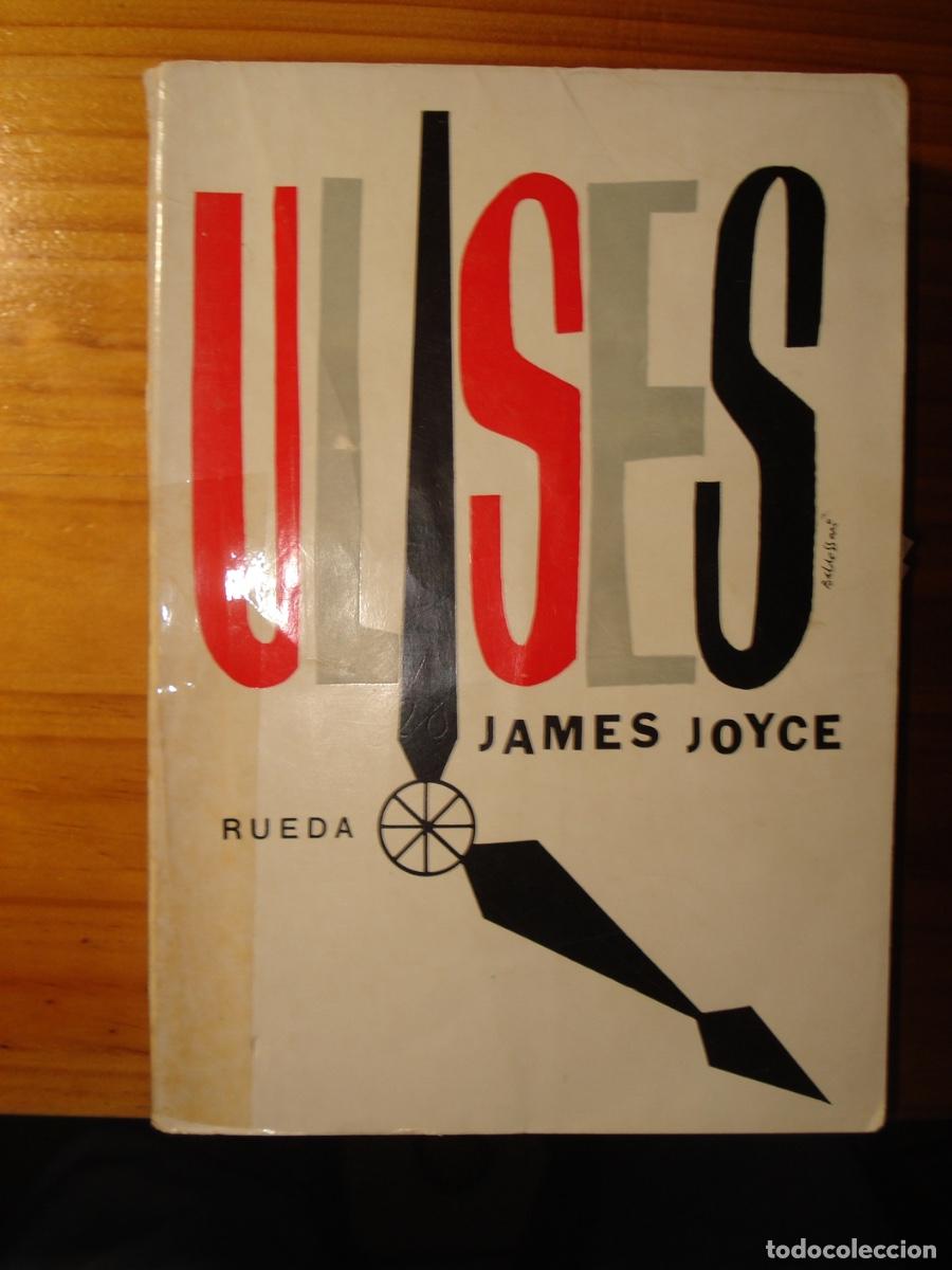Libros de segunda mano: James Joyce Ulises Rueda 1966 (1967) 5&ordf; edici&oacute;n