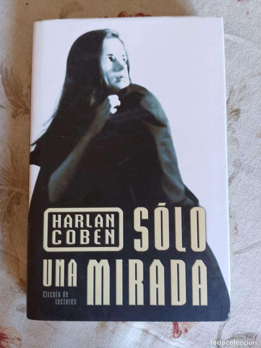 Libri di seconda mano: S&oacute;lo una mirada.-HARLAN COBEN.