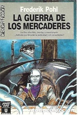 Libros de segunda mano: La Guerra de los Mercaderes - Pohl, Frederik - Ultramar Editores - Bolsillo, 2192