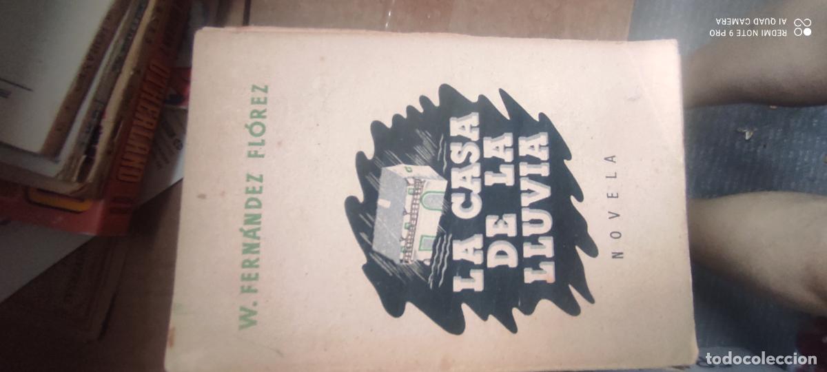 Libros de segunda mano: LA CASA DE LA LLUVIA. W. FERNANDEZ FLOREZ