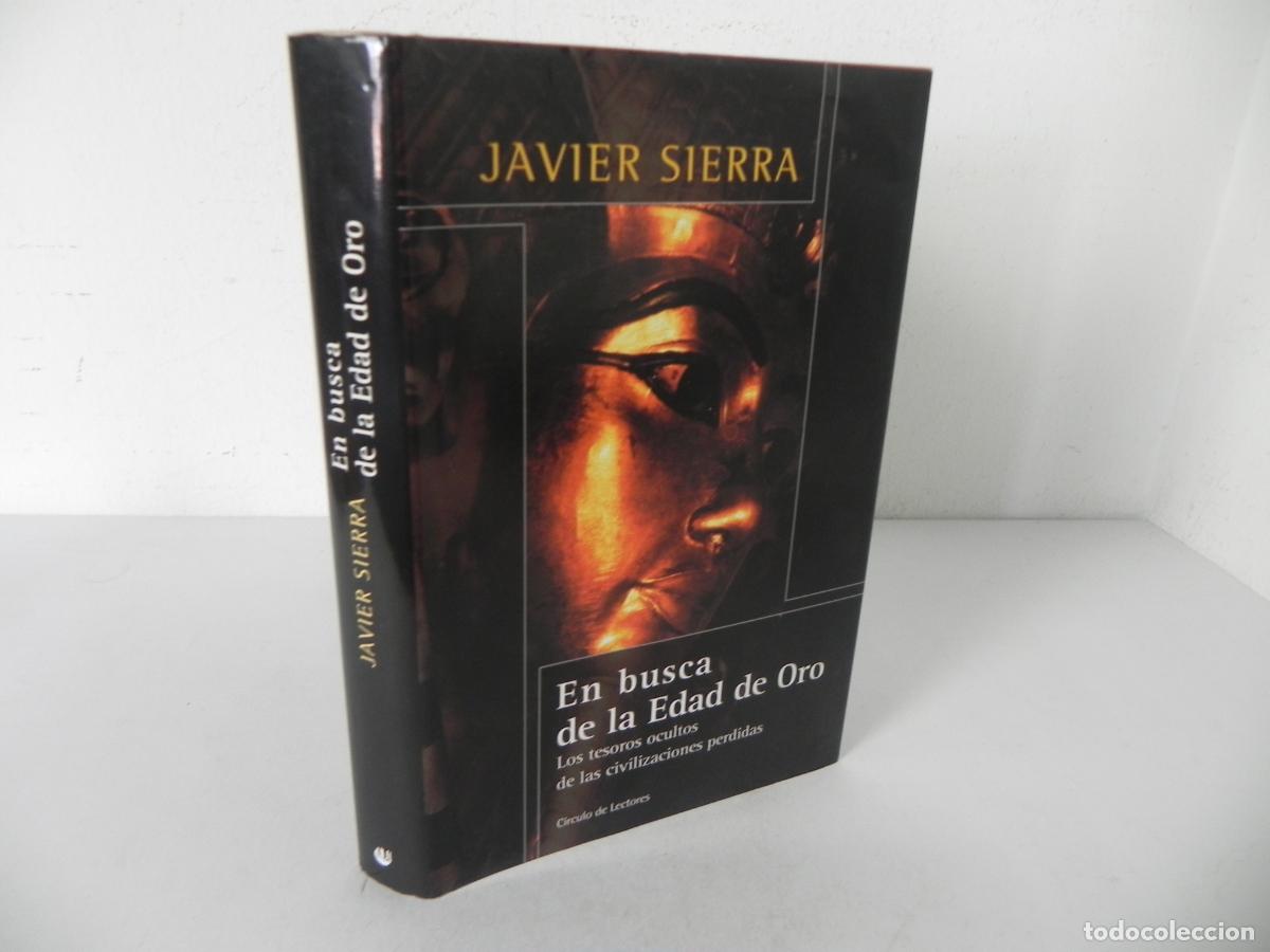 Gebrauchte B&uuml;cher: EN BUSCA DE LA EDAD E ORO (JAVIER SIERRA) C&Iacute;RCULO DE LECTORES-2001