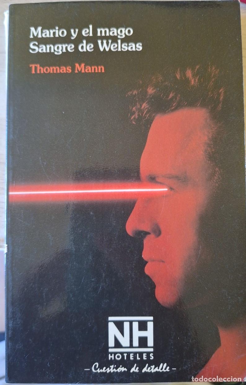 Livres d'occasion: MARIO Y EL MAGO SANGRE DE WELSAS. - MANN, Thomas.