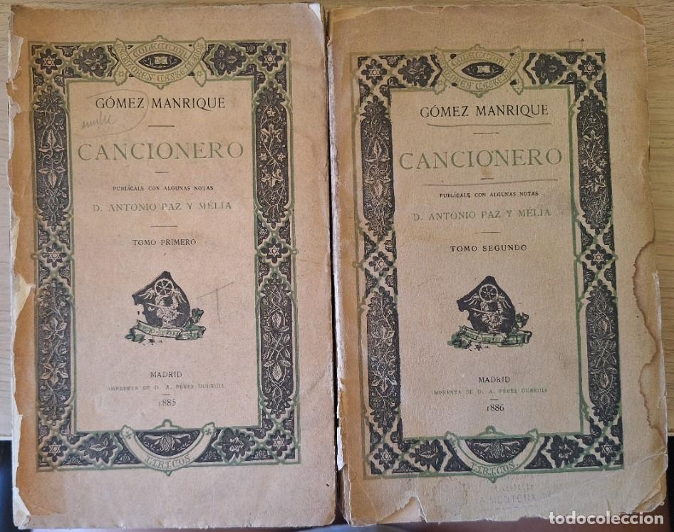 Livres d'occasion: CANCIONERO. TOMO PRIMERO Y TOMO SEGUNDO. CON NOTAS DE D. ANTONIO PAZ Y MELIA. - GOMEZ MANRIQUE.
