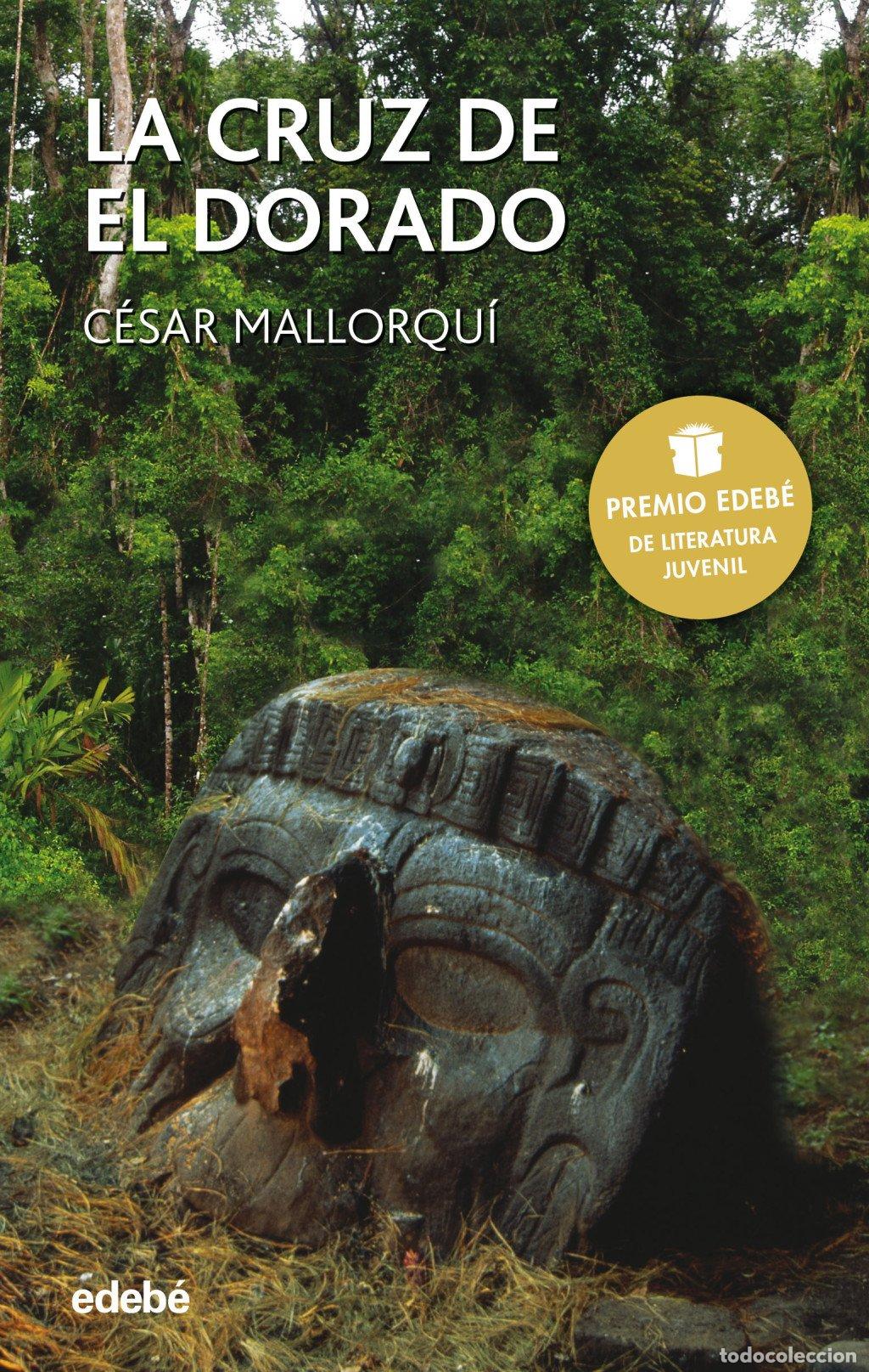 Libros de segunda mano: La Cruz de el Dorado - C&eacute;sar Mallorqu&iacute; - Grupo Edeb&eacute; - Premio Periscopio, N&ordm; 89