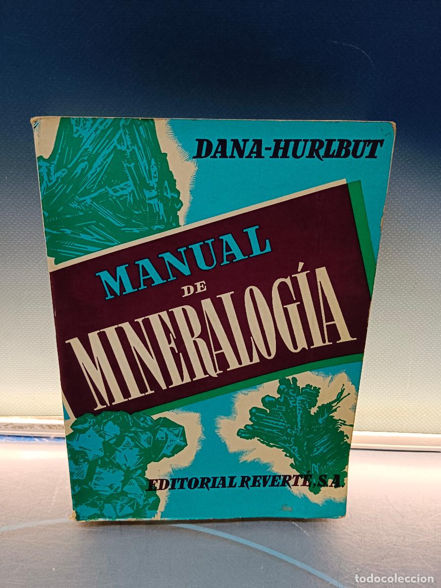 Libros de segunda mano: libro, Manual de Mineralog&iacute;a. Dana-Hurlbut. A&ntilde;o 1960. buen estado