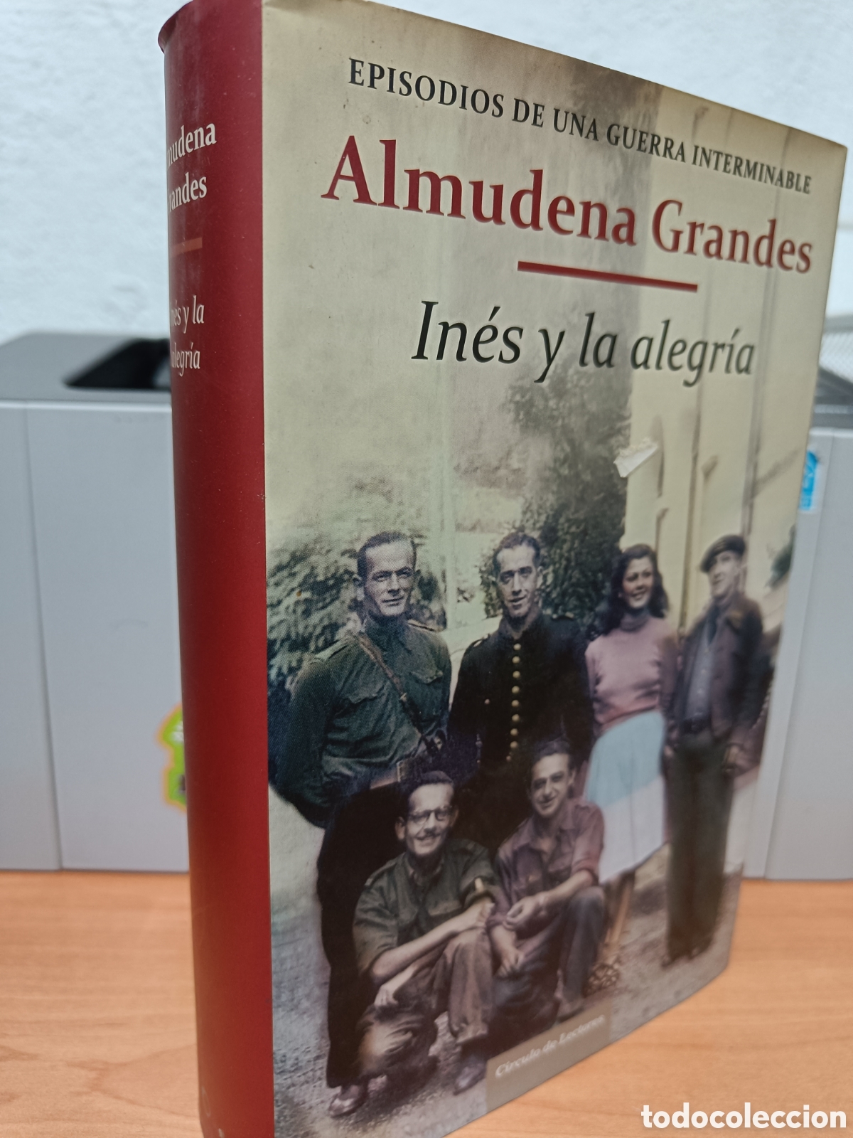 Libri di seconda mano: IN&Eacute;S Y LA ALEGR&Iacute;A. ALMUDENA GRANDES. EPISODIOS DE UNA GUERRA INTERMINABLE.