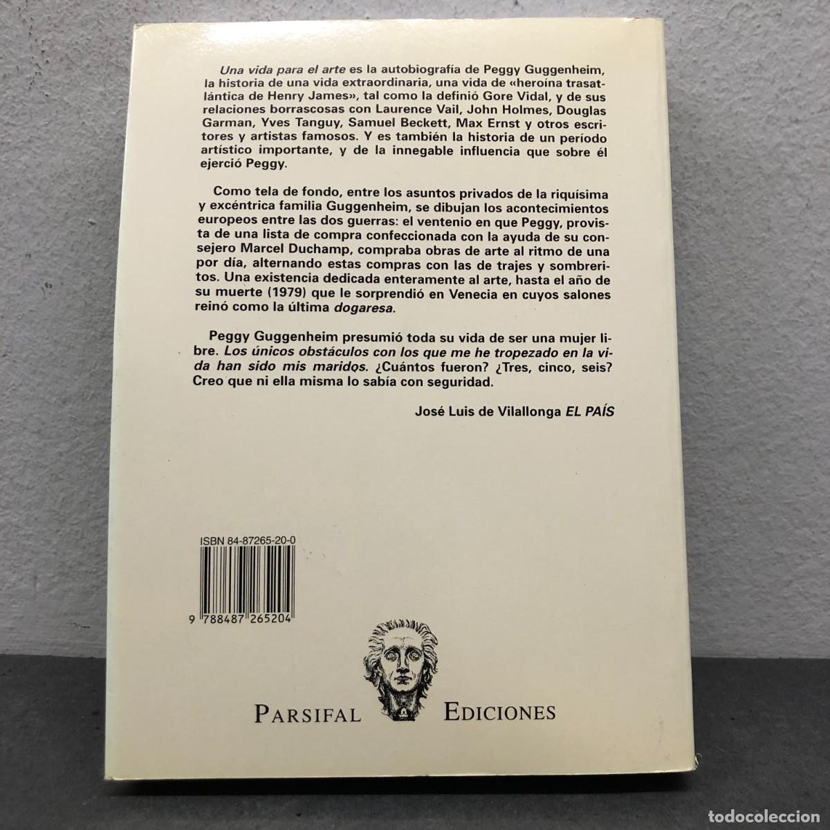 Libros de segunda mano: UNA VIDA PARA EL ARTE - PEGGY GUGGENHEIM - PARSIFAL EDICIONES - 1998 / 1409