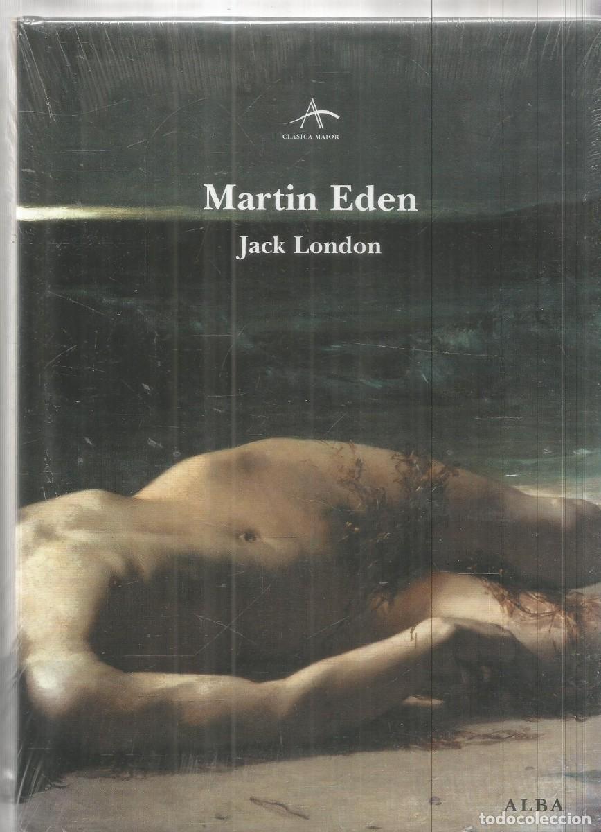 Libros de segunda mano: JACK LONDON. MARTIN EDEN. ALBA.