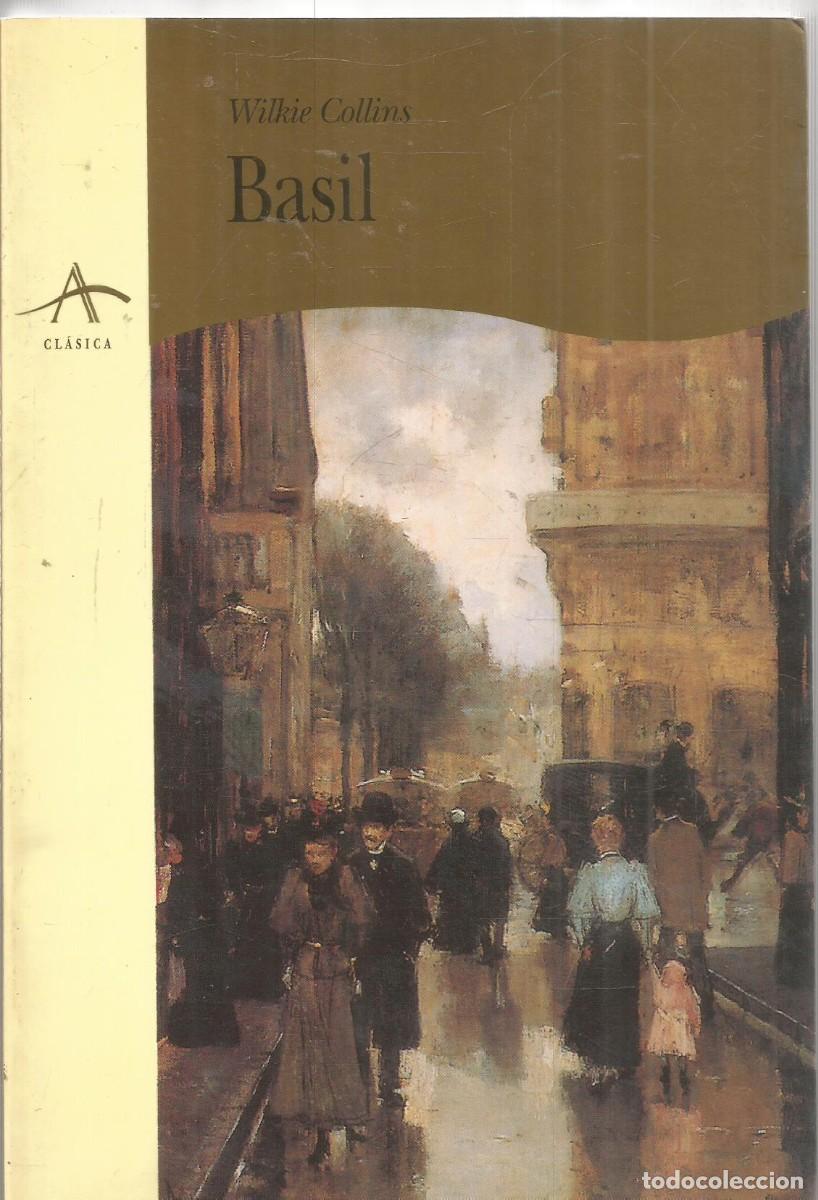 Libros de segunda mano: WLKIE COLLINS. BASIL. ALBA. PRIMERA EDICION