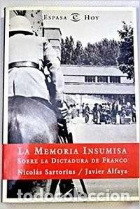 Livres d'occasion: La Memoria Insumisa - Nicol&aacute;s Sartorius - Espasa-calpe - Hoy, N&ordm; 3501